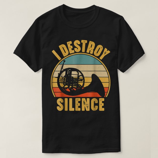 Camiseta Destruyo el silencio del cuerno francés marchando  (Diseño del anverso)
