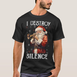 Camiseta Destruyo el silencio Santa tocando la trompeta de