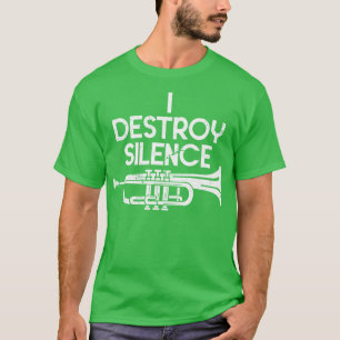 Camiseta Destruyo la trompeta del silencio
