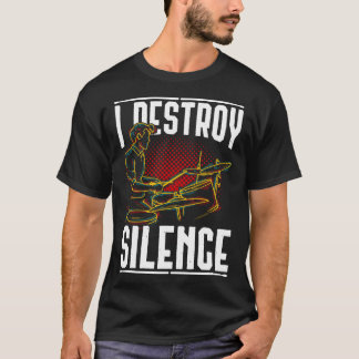 Camiseta Destruyo los tambores de citas de tambor de silici