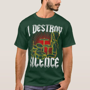 Camiseta Destruyo los tambores de silencio 1