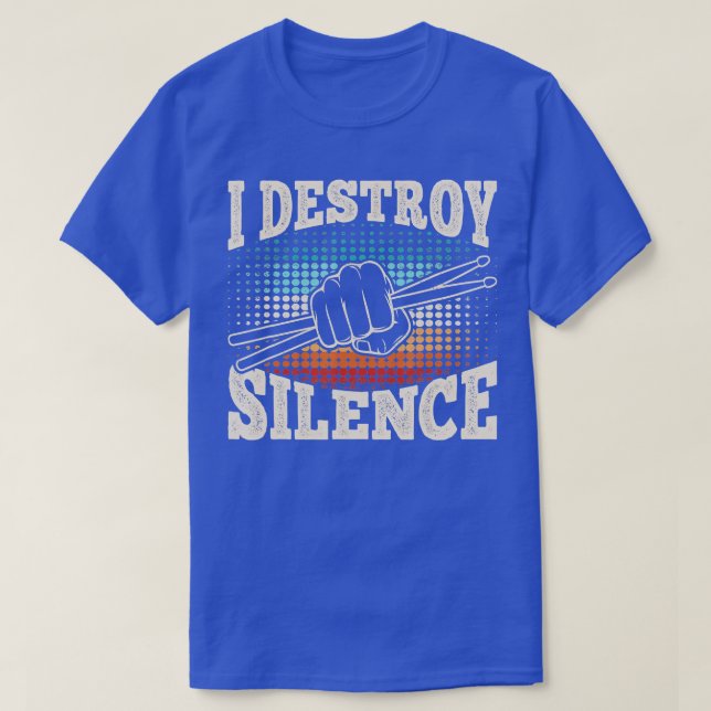 Camiseta Destruyo Silence Funny Drummer Drumming Lover (Diseño del anverso)