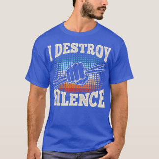 Camiseta Destruyo Silence Funny Drummer Drumming Lover