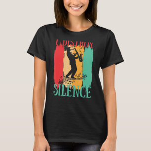 Camiseta Destruyo silencio Saxofonista Saxofonista Jazz Mus