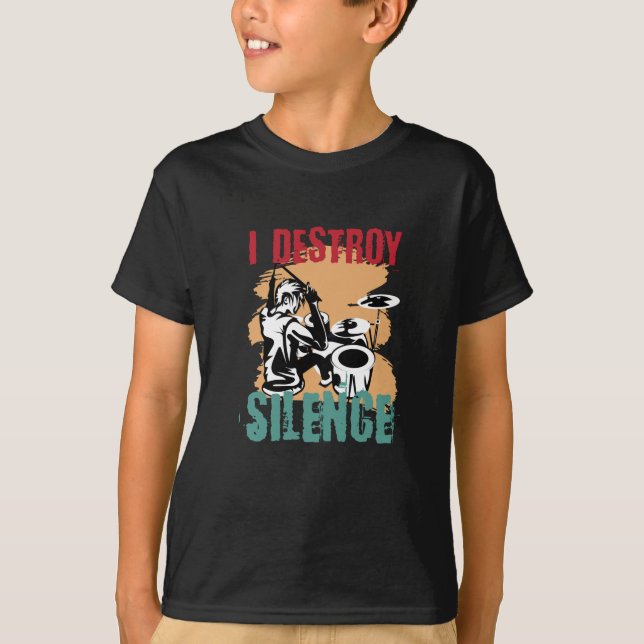 Camiseta Destruyo tambores de tambor de silencio (Anverso)
