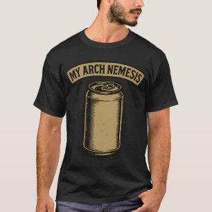 Camiseta Detección de metales divertida de mi archienemigo 
