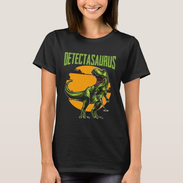 Camiseta Detectasaurus Treasure Hunting Dinosaur Trex Metal (Anverso)
