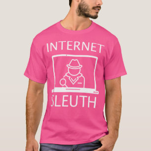 Camiseta Detective de Internet Crimen Real Buscador de Inte