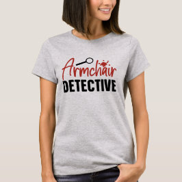 Camiseta Detective de sillón para crímenes verdaderos de mu
