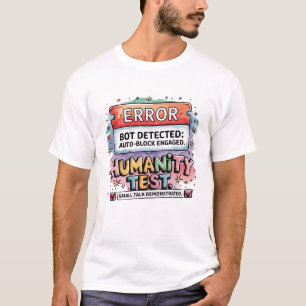 Camiseta Detector de Bot Divertido verificar Eres Humano