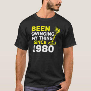 Camiseta Detector de Metales H Desde 1980 Balanceando Mi Co
