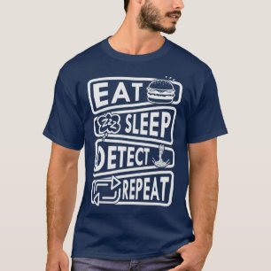 Camiseta Detector de sueño de Comer Repetición de detección