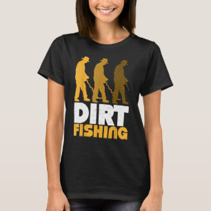 Camiseta Detector Metalizado De Pesca Sucia Buscando Tesoro