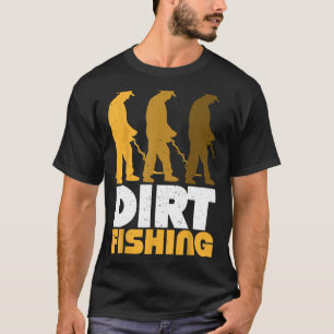 Camiseta Detector Metalizado De Pesca Sucia Buscando Tesoro