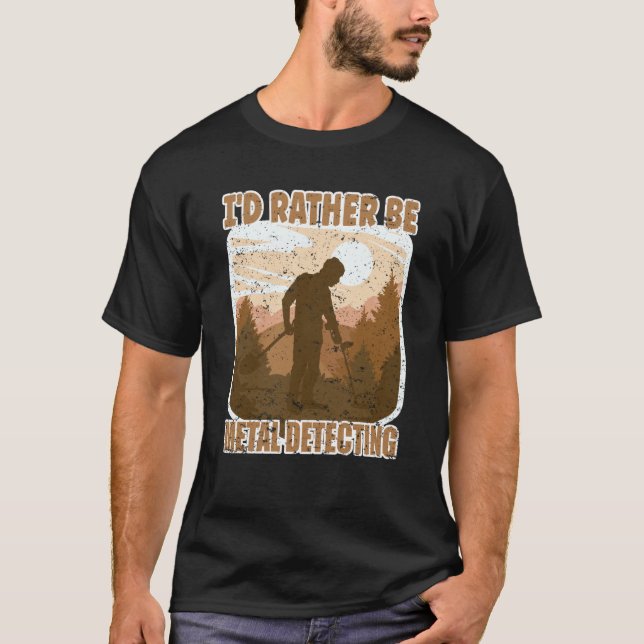 Camiseta Detectora metalizado Preferiría Estar Metalizado D (Anverso)