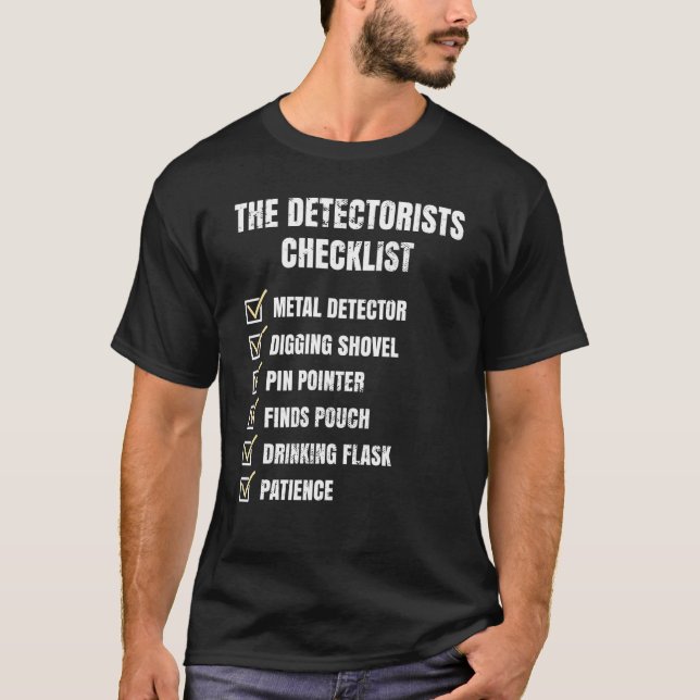 Camiseta Detectorist Checklist Dirt Fishing Metal Detecting (Anverso)
