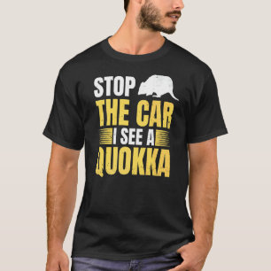 Camiseta Detén El Coche Veo Un Diseño De Quokka Para Una Qu