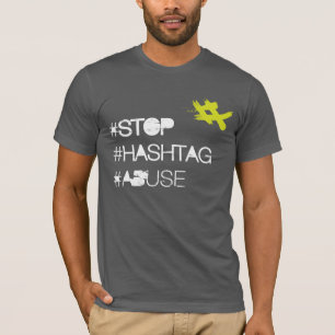 Camiseta Detener el abuso de hashtag