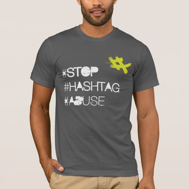 Camiseta Detener el abuso de hashtag (Anverso)