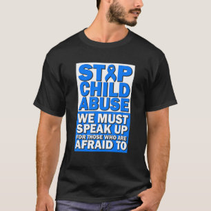 Camiseta Detener El Abuso Infantil Debe Defender A Los Que