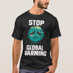 Camiseta Detener el calentamiento global Protección del cli