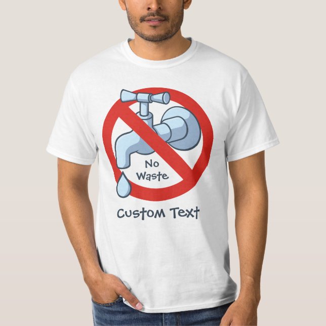 Camiseta Detener el desperdicio de agua (Anverso)