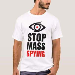 Camiseta Detener el espionaje masivo   Estado de lucha cont