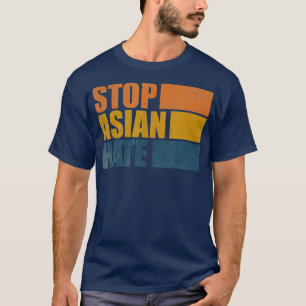 Camiseta Detener el odio asiático y detener a los asiáticos