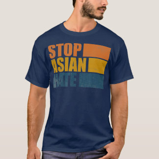 Camiseta Detener el odio asiático y detener a los asiáticos
