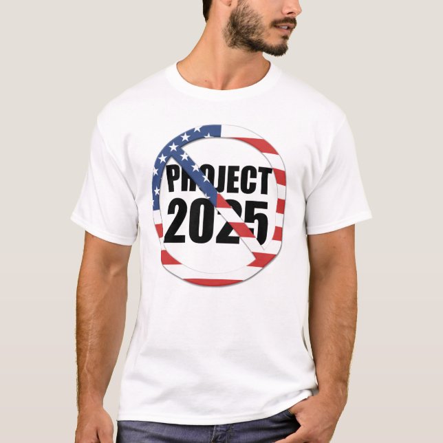 Camiseta Detener el proyecto 2025 (Anverso)