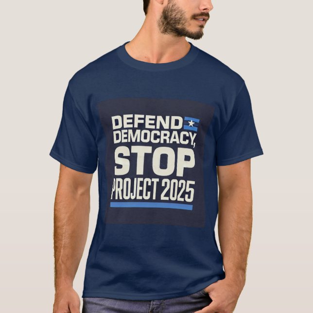 Camiseta Detener el proyecto 2025 para defender la democrac (Anverso)