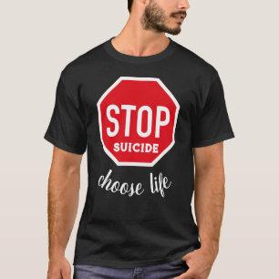 Camiseta Detener el suicidio elegir la vida diaria
