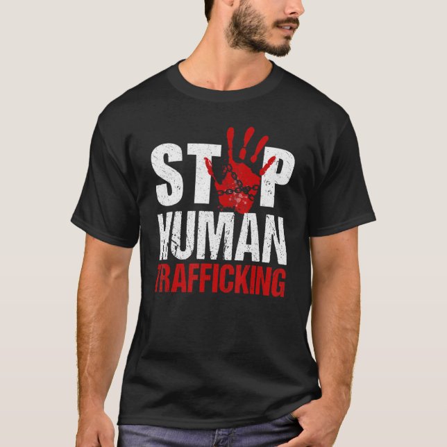 Camiseta Detener el tráfico de seres humanos acabar con el  (Anverso)