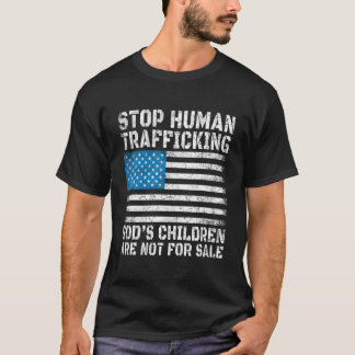 Camiseta Detener El Tráfico Humano Que Los Niños De Dios No