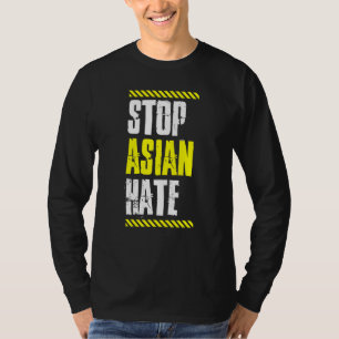 Camiseta Detener la advertencia de odio asiática Cinta de a