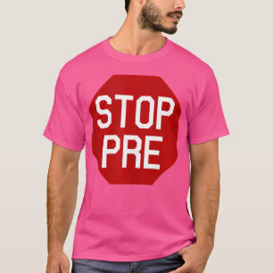Camiseta Detener la carrera previa