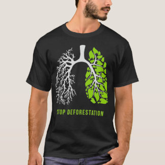 Camiseta Detener la deforestación Los pulmones de la natura