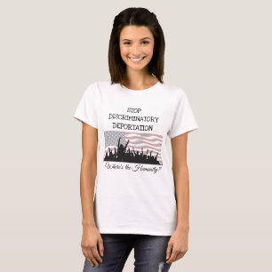 Camiseta Detener la deportación discriminadora de una camis
