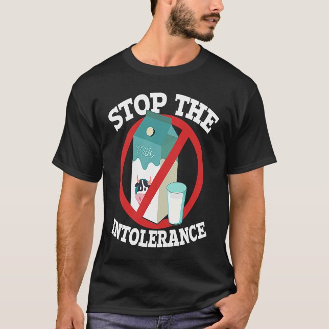 Camiseta Detener la intolerancia a la lactosa intolerante V (Anverso)
