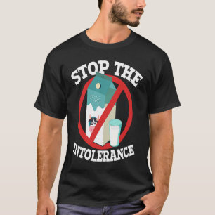 Camiseta Detener la intolerancia Vegano intolerante a la la