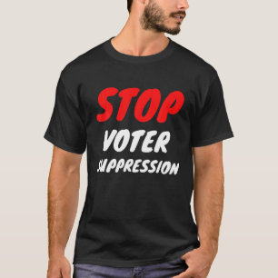 Camiseta Detener la supresión de votantes Los votantes neg