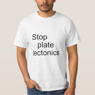 Camiseta Detener la tectónica de placas