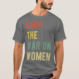 Camiseta Detener las mujeres III