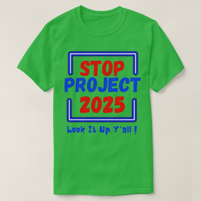 Camiseta Detener Project 2025 Buscar (Diseño del anverso)