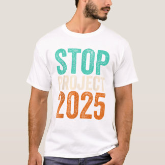 Camiseta Detener Proyecto 2025 Anti Trump