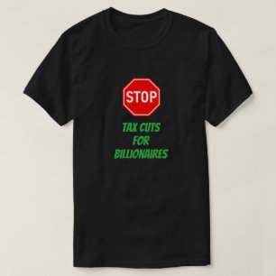 Camiseta Detengan el bienestar para los ricos y recortes de