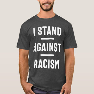 Camiseta ¡Detengan el racismo ahora!
