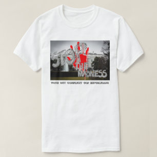 CAMISETA DETENGAN LA LOCURA - VOTEN A LOS REPUBLICANOS COMP