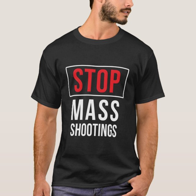 Camiseta Detengan los Tiroteos Masivos Antiterrorismo Domés (Anverso)