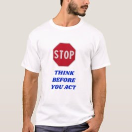 Camiseta Detente, piensa antes de actuar 